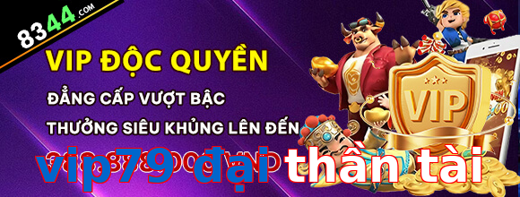 vip79 đại thần tài